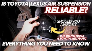 Is Toyota and Lexus Air Suspension Reliable? Everything You Need to Know