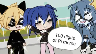 // 100 Digits of Pi // No sleep Marinette 💖//