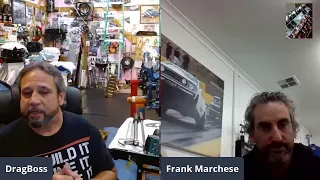 DragBoss Garage Live With Frank Marchese With Dandy Engines Of Australia