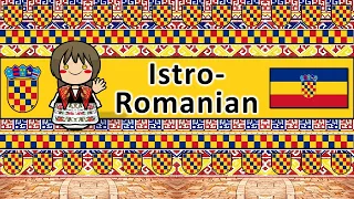 The Sound of the Istro-Romanian language (Numbers, Greetings, Words & Sample Text)