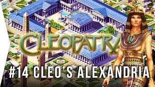 Pharaoh Cleopatra ► #14 Cleopatra's Alexandria (Very Hard) - [1080p HD Widescreen] - Let's Play Game