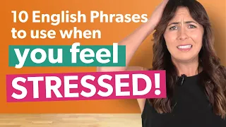 UNDER PRESSURE? 😰 10 English Phrases to use when you feel STRESSED