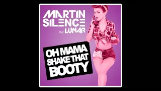 Martin Silence feat Lunar - Shake that booty