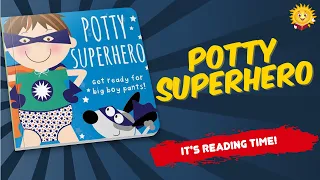 Potty SuperHero | Reading Books for Kids