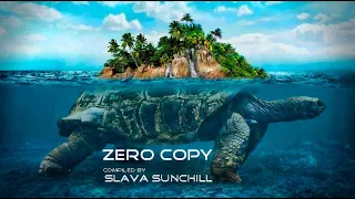 ZERO COPY 01 compiled by SLAVA SUNCHILL (ethnic.chill.dub.ambient)