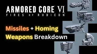 Comprehensive Missiles Guide (Detailed Breakdown) Armored Core 6 (AC6)