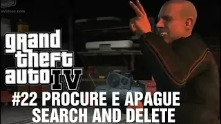 GTA IV missão 22 PROCURE E APAGUE | SEARCH AND DELETE