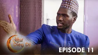 Série - Keur Diég Dji ak Serigne Ngagne - Episode 11