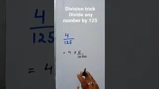 division|division trick | Divide any number by 125|fast division tricks |Kanchanshipra#shorts