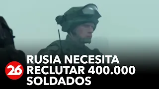 Un reclutamiento rápido y difícil de esquivar: Putin necesita 400.000 soldados | #26Global