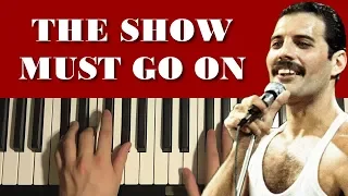 HOW TO PLAY - Queen - The Show Must Go On (Piano Tutorial Lesson)