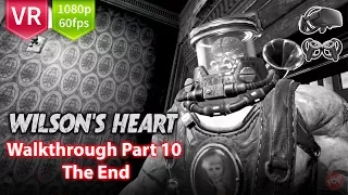 Wilson's Heart Complete Walkthrough Part 10 for Oculus Rift FullHD 1080p 60 fps
