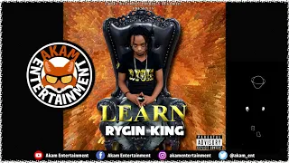 Rygin King   Learn Raw February 2017