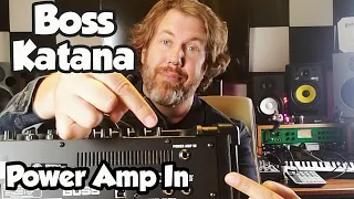 Boss Katana Mkii - What is up with the POWER AMP IN jack? How should you use it?