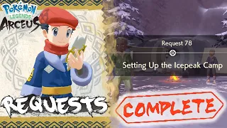 Pokemon Legends Arceus Request 78 Walkthrough "Setting Up The Icepeak Camp" How To Unlock & Guide