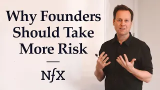 Why Founders Should Take More Risk (Startup Mini-Series)