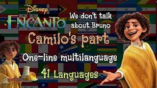 엔칸토 카밀로 파트 We don't talk about Bruno CAMILO'S PART ONE-LINE MULTILANGUAGE 40 Languages / Encanto