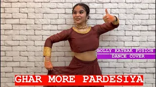 GHAR MORE PARDESIYA || KALANK || BOLLY KATHAK FUSION || DANCE COVER || DANCE TO SPARKLE