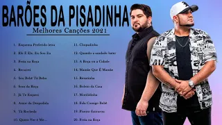 OS BARÕES DA PISADINHA 2021 - CD NOVO MÚSICAS ATUALIZADAS REPERTÓRIO NOVO CD COMPLETO OS BARÕES 2021