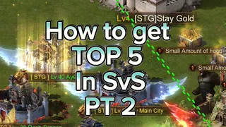 Evony: STG 187: How to get TOP 5 In SvS PT 2