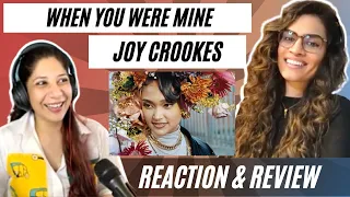 WHEN YOU WERE MINE (@JoyCrookes) REACTION!! 🥰😍