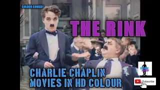 The Rink 1916   Best HD Charlie Chaplin  Full  comedy Movie In COLOUR.