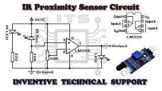 How to Make IR Proximity Sensor using LM358 at Home by Inventive Technical Support