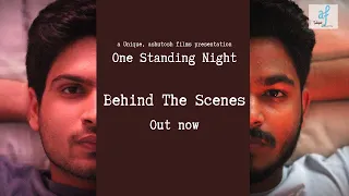 One Standing Night | Behind The Scenes | Unique Films