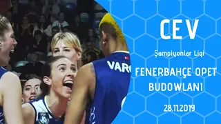 Fenerbahçe Opet -  Budowlani | CEV Şampiyonlar Ligi | 28.11.2019