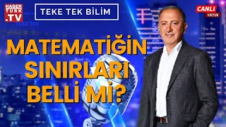 Teke Tek Bilim'de matematiğin tarihsel yolculuğu konuşuluyor...