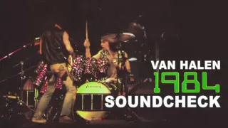 Van Halen - 1984 Soundcheck [RARE]