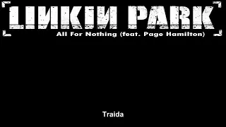 Linkin Park Feat Page Hamilton All for Nothing Legendado P