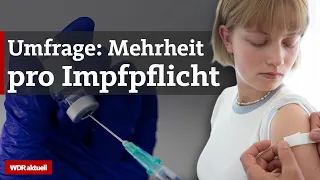 Umfrage zeigt, was Deutsche von Impfpflicht halten - im Heim und generell | WDR Aktuelle Stunde