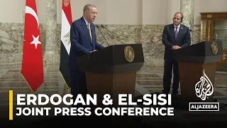Erdogan and el-Sisi hold joint news conference in Cairo