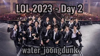 2023.06.25 - Love Out Loud Fan Fest 2023 :: LOVOLUTION  -- Day2 --  [Joong & Dunk Focus]