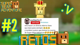 retos que me dijeron los suscriptores parte 2 =p