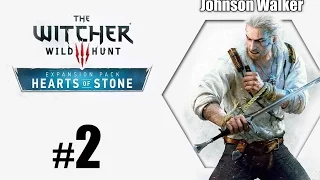 The Witcher 3: Hearts Of Stone [Walkthrough part 2 FR]