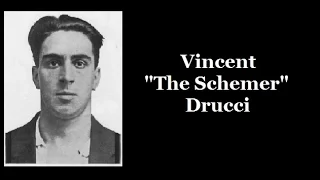 Mobster - Vincent "The Schemer" Drucci