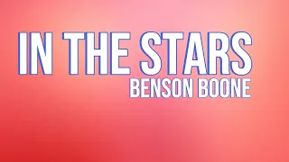 In The Stars - Benson Boone (lyrics video)