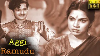 Aggi Ramudu Full Movie HD | N. T. Rama Rao | P. Bhanumathi