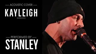 Kayleigh (Marillion) - Acoustic cover by Stanley