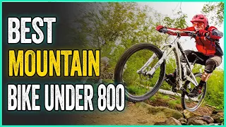 Best Mountain Bike Under 800