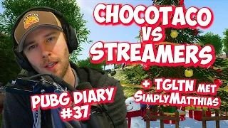 ChocoTaco vs Streamers | Streamer Vs Streamer | PUBG DIARY #37