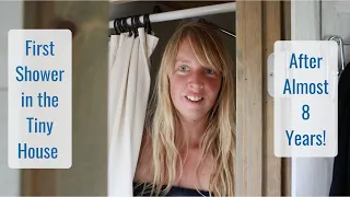 First Shower at Home After Almost 8 Years - Life in a Tiny House called Fy Nyth