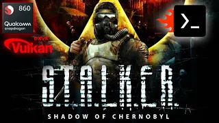 S.T.A.L.K.E.R Shadow of Chernobyl/termux box/Maximum settings/