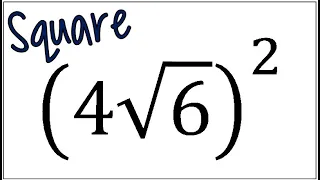 How to Square a Square Root with a Number in Front