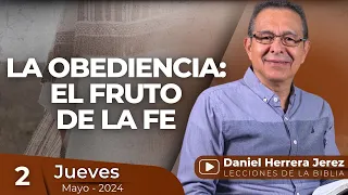 DANIEL HERRERA | LECCIÓN ESCUELA SABÁTICA | MAYO 2-2024