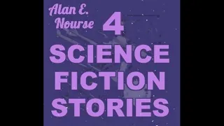 4 SF Stories by Alan Edward Nourse 01 Bear Trap part 1