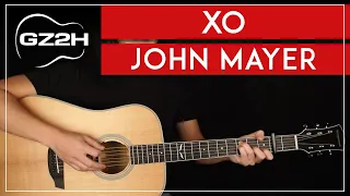 XO Guitar Tutorial John Mayer Guitar Lesson |Chords + Strumming|