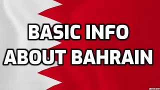 Bahrain | Basic Information | Everyone Must Know